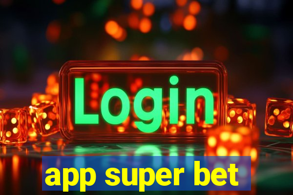 app super bet